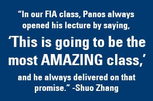 Student Shuo Zhang says Panos made every class amazing.